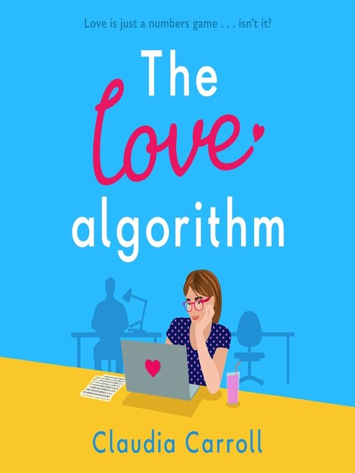 Title details for The Love Algorithm by Claudia Carroll - Available